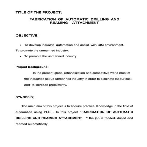 Fabrication  of  automatic  drilling  and reaming    attachment control  