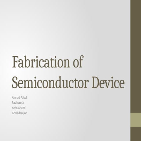 Fabrication of Semiconductor Device_2.pptx