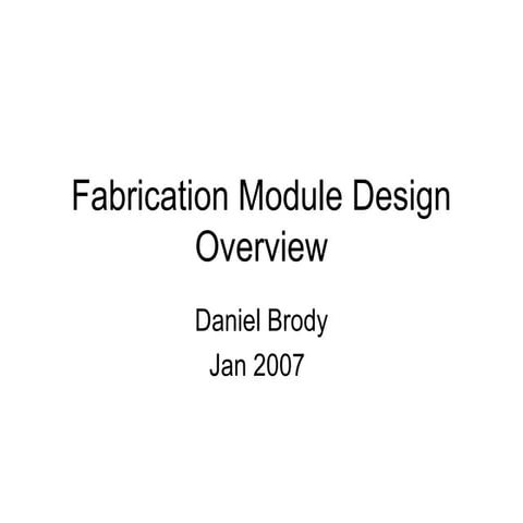 ERP Fabrication Module Design Overview