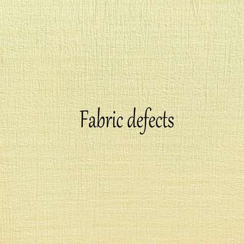 Fabric defects