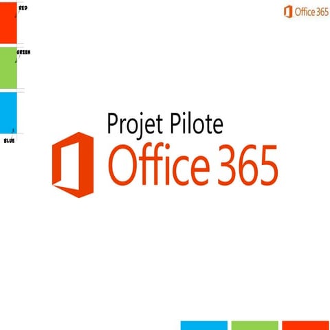 Projet pilote office 365
