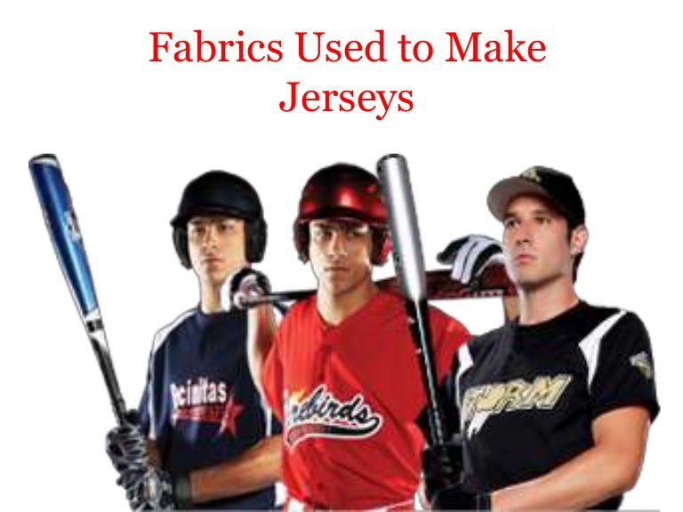 Fabrics used to make jerseys