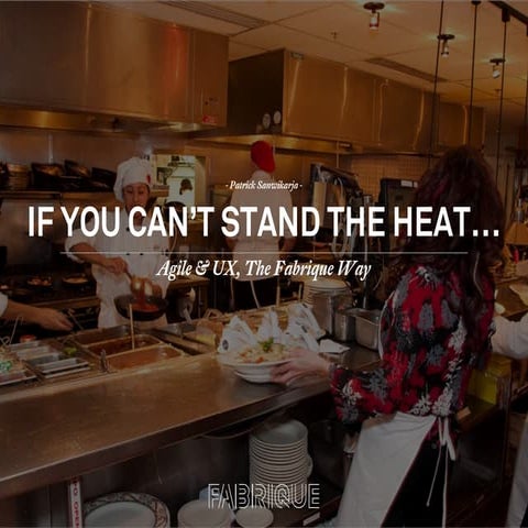 Agile & UX, The Fabrique Way