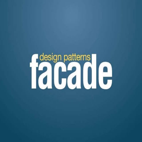 Design Patterns - Facade