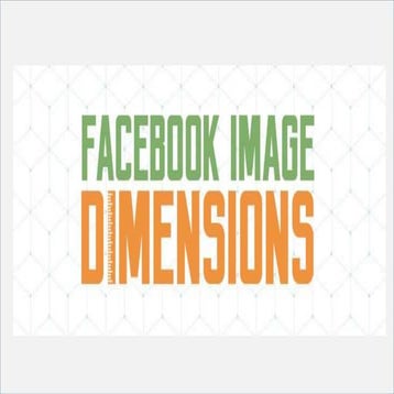All Facebook Image Dimensions: Cover, Post, Ads, Profile