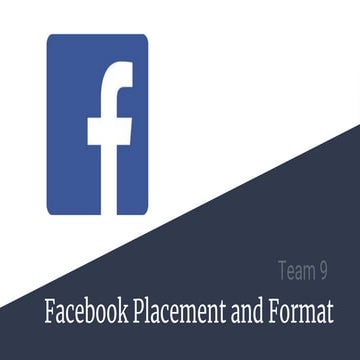 Facebook Ad Placement & Format