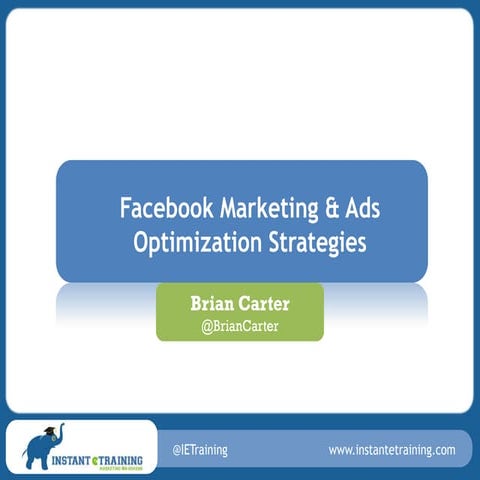 Facebook Strategy & Ads Optimization 