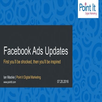 [Webinar] Facebook Ads Updates: First You'll be Shocked, Then Inspired!