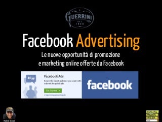 Pubblicità su Facebook: Come Creare una Campagna Facebook