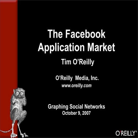 The Facebook Application Market, by Tim Oreilly