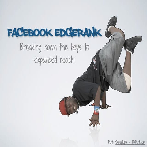 Breaking Down Facebook Edgerank