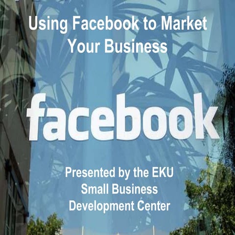 Using Facebook to Market Your Business