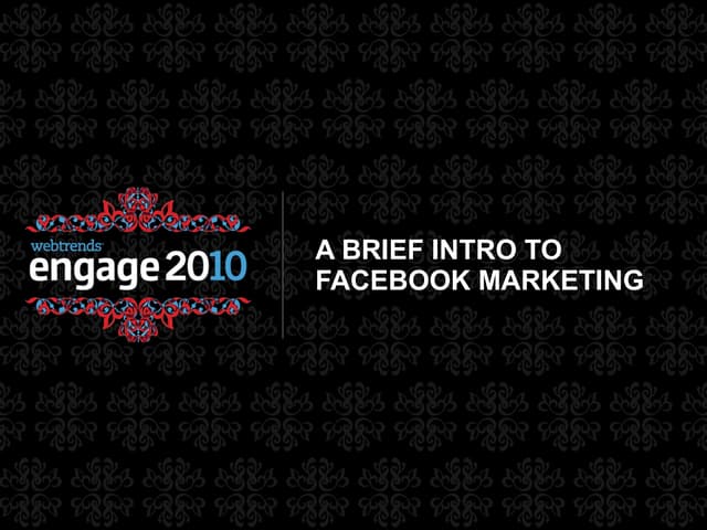 Brief intro Facebook Marketing