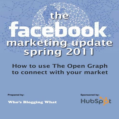 Facebook Marketing Update spring 2011