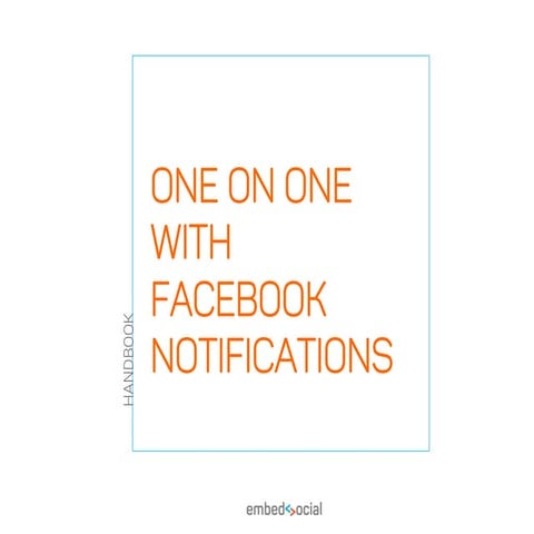 Facebook Notifications 101 - Reach Double Digit CTRs and Drive Sales