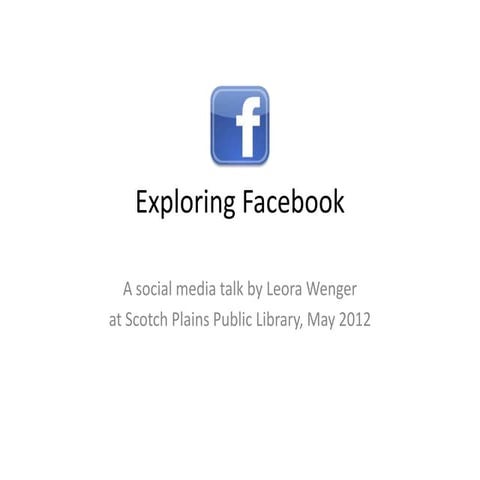 Exploring Facebook Workshop at Scotch Plains Public Library