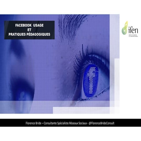 Facebook - usage et pratiques pédagogiques 