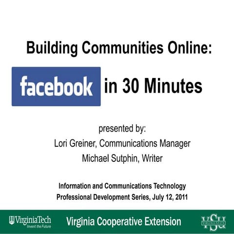 Building Communities Online: Facebook in 30 Minutes