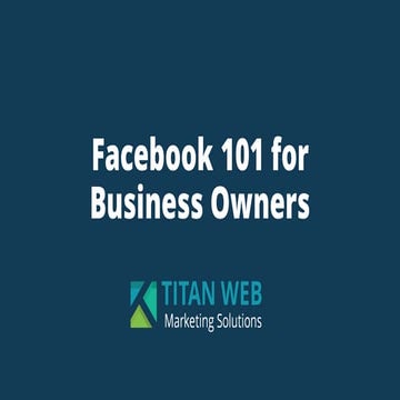 Facebook 101 for Business Owners 