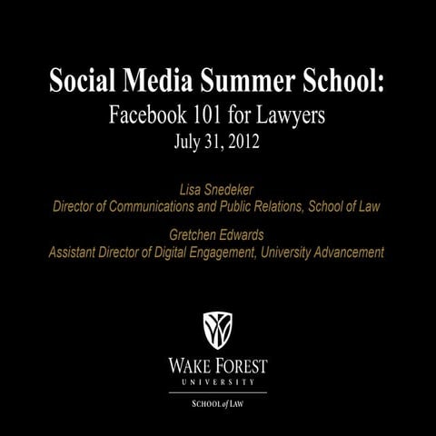 Social Media Summer School: Facebook 101 for Lawyers