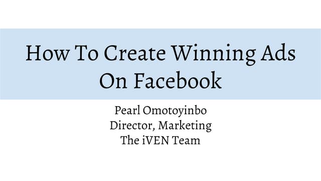 How To Create Winning Ads On Facebook