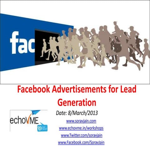 Facebook Advertisements for Lead Generation- Exclusive! 