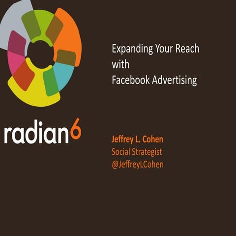 Extending Reach with Facebook Advertising