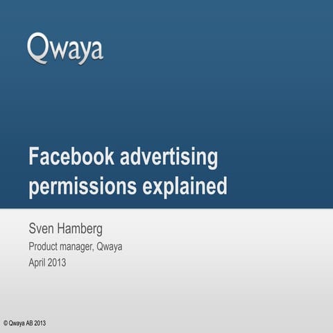 Facebook advertising permissions explained - April 2013