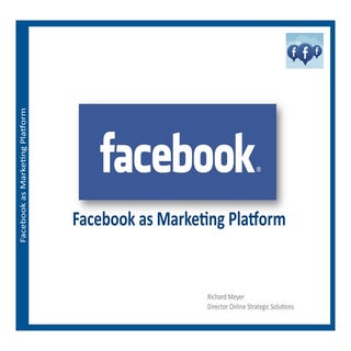 Facebook As A Marketing Platform