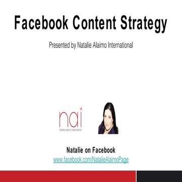 Facebook Bootcamp - Facebook Content Strategy By Natalie Alaimo