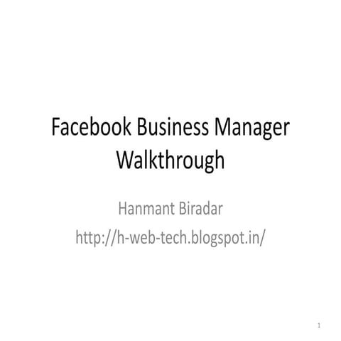 Facebook business manager walkthrough - Hanmant Biradar (Digital Marketing Pr...