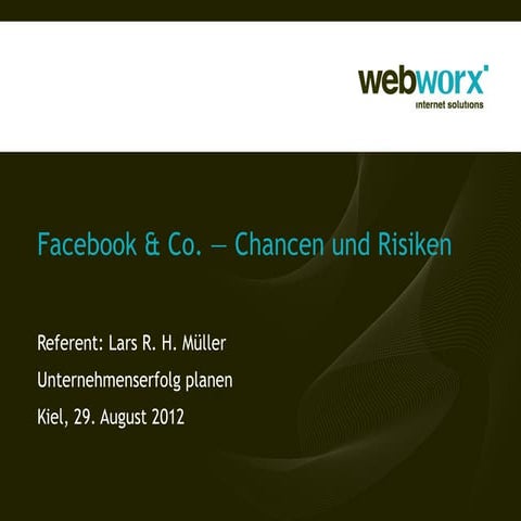 Facebook & Co. - Chancen & Risiken