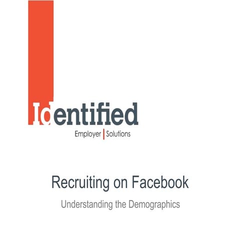 Understanding Facebook Demographics for Recruitment