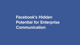 Facebook's Potential For Enterprise Communication: Social Media Minute