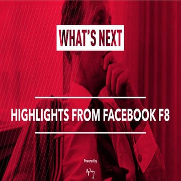 What's Next: Highlights from Facebook F8 2018