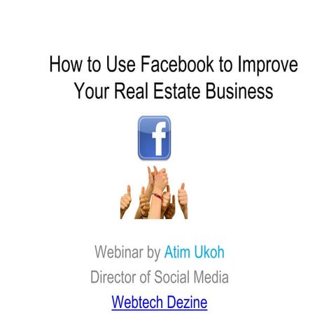 How to Use Facebook to Improve Your Real Estate Business