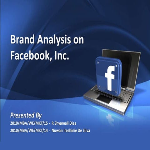 Facebook Brand Analysis - Strategic Brand Management