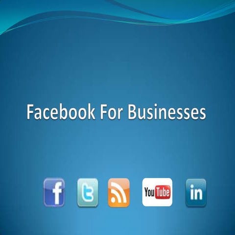 Facebook for business spr 2013