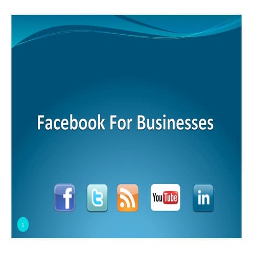 Facebook for Business - Spring 2013