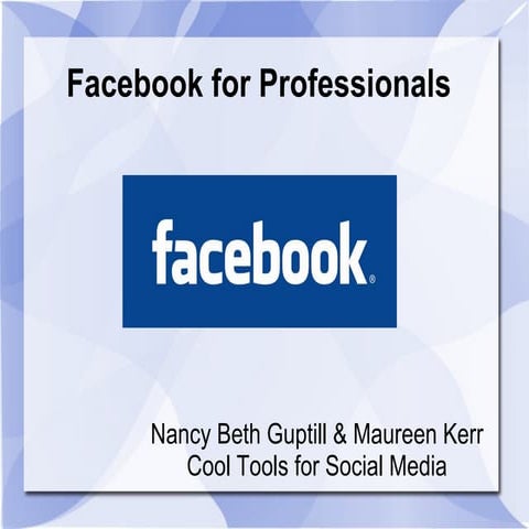 Facebook for Professionals