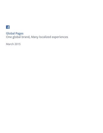 Facebook Global Pages: Official Product Guide, March 2015