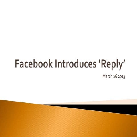 Facebook introduces ‘reply’