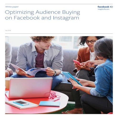 Optimizing Audience Buying on Facebook and Instagram
