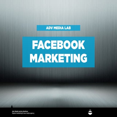 Facebook Marketing per Aziende - Strategia, Operatività, Risultati