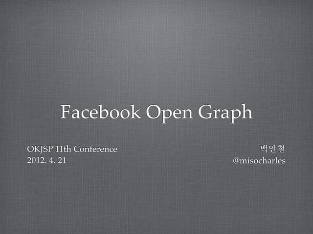 Facebook open graph Presentation