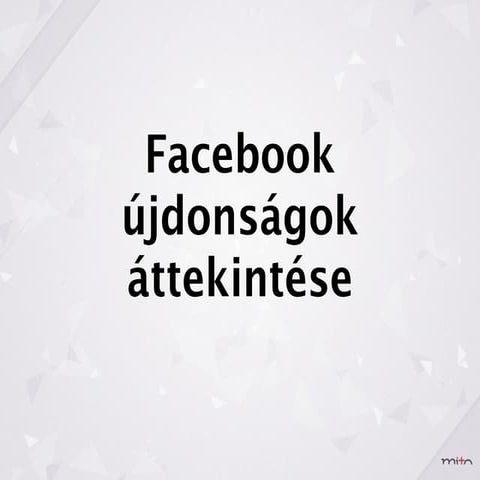 Facebook Open Graph változások