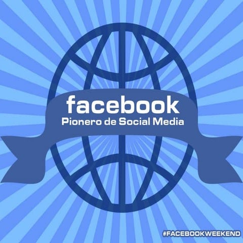 Facebook Pionero de Social Media