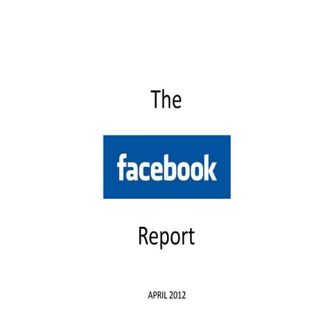 Facebook report april 12 global version
