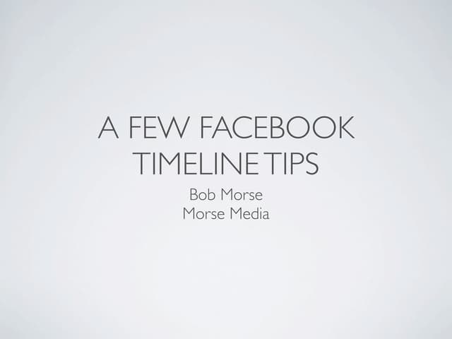 Facebook Timeline Tips