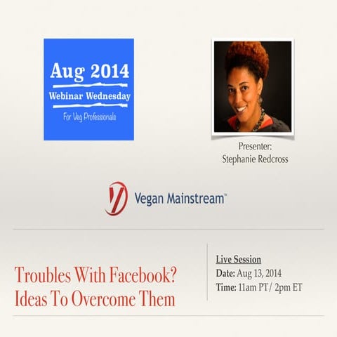 Webinar Wednesday: Troubles With Facebook? Ideas For Overcoming Them 